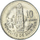 Monnaie, Guatemala, 10 Centavos, 1991 - Guatemala