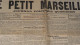 Journal LE PETIT MARSEILLAIS Du 20 Aout 1913, N°16492  ............... JOU-PM ........ TIR1-POS1 - Le Petit Marseillais