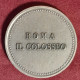 Medaglia Il Colosseo Roma - Royaux/De Noblesse