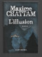Maxime Chattam L'illusion - Actie