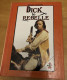 Dick Le Rebelle - Richard Carpenter - Rouge Et Or 1981 - Bibliotheque Rouge Et Or