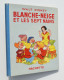 Enfantina / Blanche-Neige Et Les Septs Nains - Walt Disney - Hachette, EO 1938 - Disney