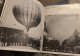 Delcampe - Rare FLYING AND BALLOONING From Old Photographs John Fabb 116 Illustrations- 1980 Montgolfière Avions- - Transportes