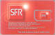 CARTE-GSM-SFR-PUCE J-SFR-SF7J-V° Sans Logo Bull-et Inovatron -GARANTIE ATTACHEE-NEUVE/TBE - Mobicartes (GSM/SIM)