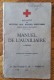 1935 Croix Rouge Française - Manuel De L'Auxiliaire - Société De Secours Aux Blessés Militaires, Guerre Chimique - Frans