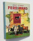 Enfantina / Ferdinand Le Taureau - Walt Disney - Hachette, EO 1939 + Jaquette - Disney