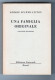 Una Famiglia Originale Edward Bulwer-Lytton Volumi I-II BUR 1958 - Classiques