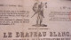 RARE 1822 LE DRAPEAU BLANC JOURNAL POLITIQUE LITTERATURE THEATRES N°12 DENTU DUC D ORLEANS DUCHESSE DE BOURBON - 1801-1900