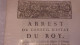 1730  Bruay-en-Artois  ARREST CONSEIL ETAT DU ROY DROIT DE PEAGE SUR CHEMIN QUI CONDUIT DE VALENCIENNES A CONDE - Documenti Storici