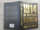 Oorlog 1914-1918  * (Boek)  1914 De Duitsers Komen (De Moordende Begindagen Van De Eerste Wereldoorlog In Belgie) - War 1914-18