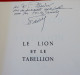 Le Lion Et Le Tabellion EO 1958 Numéroté Dédicacé - Provence - Alpes-du-Sud