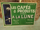 Delcampe - Ancien Carton Publicitaire Les Cafés & Produits Marque A La Lune Calendrier Éphéméride. - Pappschilder