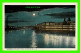 MANCHESTER, NH - AMOSKEAG MILLS BY NIGHT - TRAVEL IN 1923 - PUB. BY JOHN B. VARICK CO - - Manchester