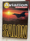 Aviation Magazine - Numéro Spécial Salon 1981 - 240 P Avec Nb Photos - Aviazione