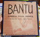 Lp 33 Giri "Bantu" 1955 - Country Y Folk