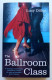 The Ballroom Class EO 2008 Lucy Dillon - Amusement