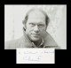 Claude Brosset (1943-2007) - Acteur Français - Carte Dédicacée + Photo - 1984 - Actors & Comedians