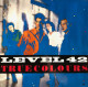 LEVEL  42  °  TRUE COLOURS - Autres - Musique Anglaise