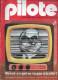 BD PILOTE 1973 NUMERO  732  - LA TELEVISION, PUB SIMCA 1000, PUB ROGER PIERRE ET JEAN MARC THIBAULT,  LE GOLEM, GRANGER, - Pilote