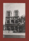 PARIS - Cathédrale Notre Dame - Notre Dame De Paris