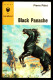 "Black Panache", Par Pierre PELOT - MJ N° 323 - Aventures Western - 1966. - Marabout Junior