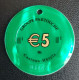 Jeton De 5 Euros Annulé Par Perforation "Eden Casino - Juan-les-Pins / Groupe Partouche"Casino Token Chips - Casino