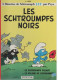 B.D.LES SCHTROUMPFS NOIRS-LE SCHTROUMPF VOLANT & LE VOLEUR DE SCHTROUMPFS  -1978 - Schtroumpfs, Les - Los Pitufos