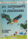 B.D. LES SCHTROUMPFS ET  LE CRACOUCASS  & UN SCHTROUMPF PAS COMME LES AUTRES  - 1976 - Schtroumpfs, Les - Los Pitufos