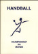 Handball France Championnat Du Monde 2001 Encart Avec Les 4 Oblitérations 1er Jour Nantes, Besancon, Dunkerque Et Montpe - Handbal