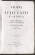 Storia Degli Stati Uniti D'America Di Giorgio Bancroft - Opera Completa - 1856 - Altri & Non Classificati