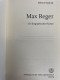 Max Reger : Ein Biographischer Roman. - Biographies & Mémoires