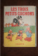 Delcampe - Les 3 Petits Cochons (Edition HACHETTE) 1934 - Disney