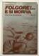 WWII - R. Doronzo - Folgore!.. E Si Moriva: Diario Di Un Paracudista - Ed. 1978 - Altri & Non Classificati