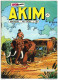 Akim - N°337 - Éditions Aventures & Jeunesses - 100 Pages - Akim