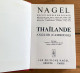 NAGEL Encyclopédie De Voyage : THAILANDE  (1986) ANGKOR (CAMBODGE) - Encyclopedieën