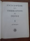 Encyclopédie Des Timbres De France En 2 Volumes - Tome I, Timbres Poste Et Tome I, Annexes 1849-1853 - Handbücher