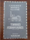 CATALOGUE MONDIAL ILLUSTRE THEMATIQUE CHEMIN DE FER; Timbres Ferroviaires Inventaire Sans Cote 1980&1985 - Railways