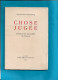 édit Emile RAOUST Lille 1934 - CHOSE JUGEE Sonnets Et Ballades Du Palais, Par Fernand Paul LECLERCQ Thème Justice - Autores Franceses