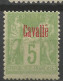 CAVALLE N° 2 NEUF* CHARNIERE  / Hinge  / MH - Unused Stamps