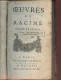 Oeuvres De Racine - Tome Second : Bajaget - Mithridate - Iphigenie - Phedre - Esther - Athalie & Cantiques. - Racine - 1 - Ante 18imo Secolo