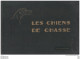 LES CHIENS DE CHASSE MANUFRANCE - Chasse/Pêche