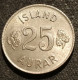 ISLANDE - ICELAND - 25 AURAR 1961 - KM 11 - ISLAND - Islande