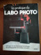 Encyclopédie "la Pratique Du Labo Photo" - Enciclopedie