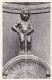 AK 170370 BELGIUM - Bruxelles - Manneken-Pis - Berühmte Personen