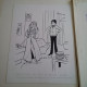 Delcampe - LOT  37 DESSIN CARICATURE RENE HANAU MOSDYC RIT LEP FRICK JEANSON FORTUNE VAN DAM ETC....ORIGINAUX - Non Classés