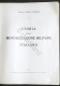 Generale Angelo Pugnani - Storia Della Motorizzazione Militare Italiana - 1951 - Altri & Non Classificati