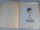 YALEK  Y Comme YALEK    Souple    EO 1972  Editions: ROSSEL   BE - Yalek