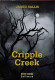 James SALLIS Cripple Creek Série Noire Grand Format (EO 09/2007) - Série Noire