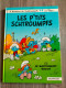 BD N° 13 Les P'tits  SCHTROUMPFS Et Le Schtroumpf Robot  PEYO  TTBE EO  De 1988 - Bob Morane