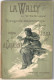 LA WALLY DI W. DE HILLERN - RIDUZIONE DRAMMATICA IN 4 ATTIDI L. ILLICA - MUSICA DI A. CATALANI - EDITORE RICORDI 1893 - Theatre